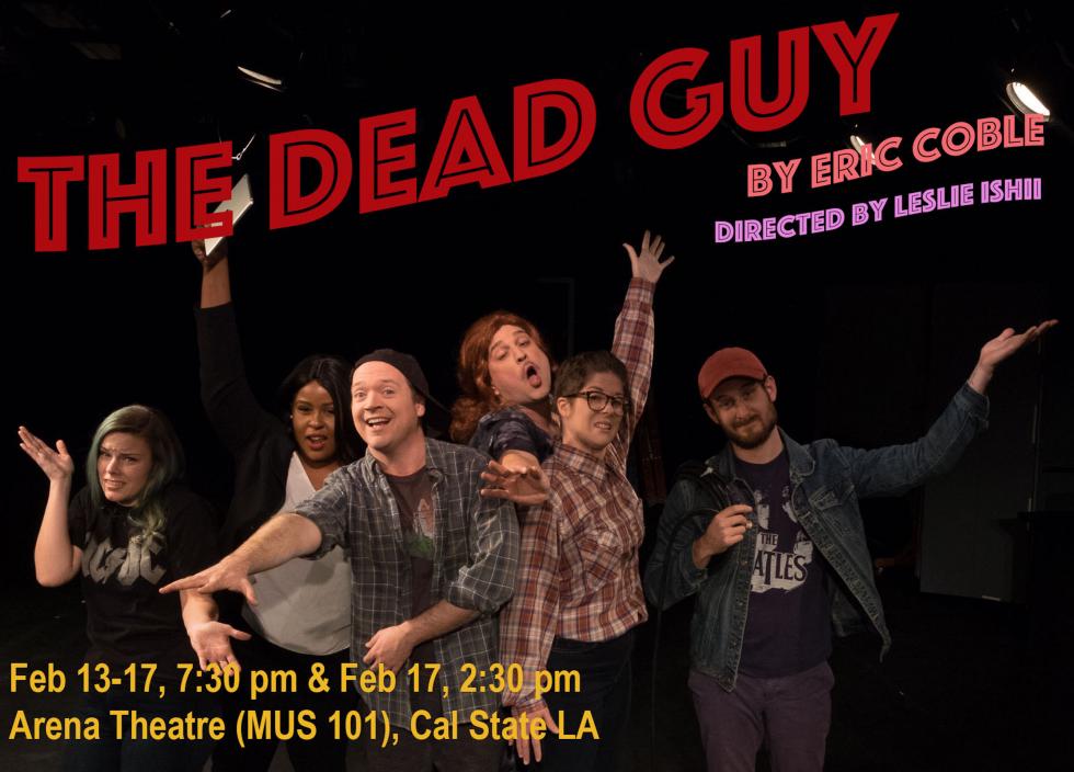 The Dead Guy: Feb 13-17, 2018